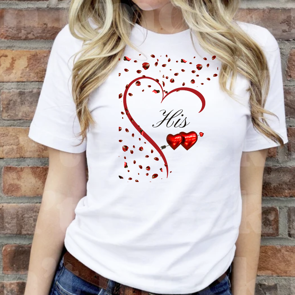 His and Hers Valentine/T Shirt