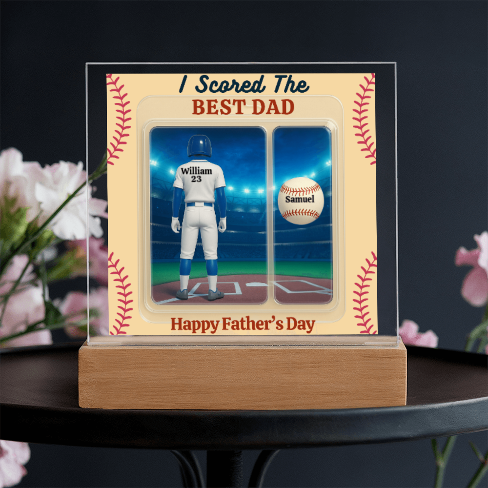 LED Base Acrylic Square Plaque - Scored The Best Dad - Baseball
