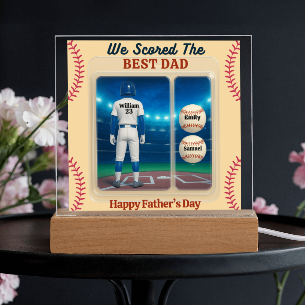 LED Base Acrylic Square Plaque - Scored The Best Dad - Baseball