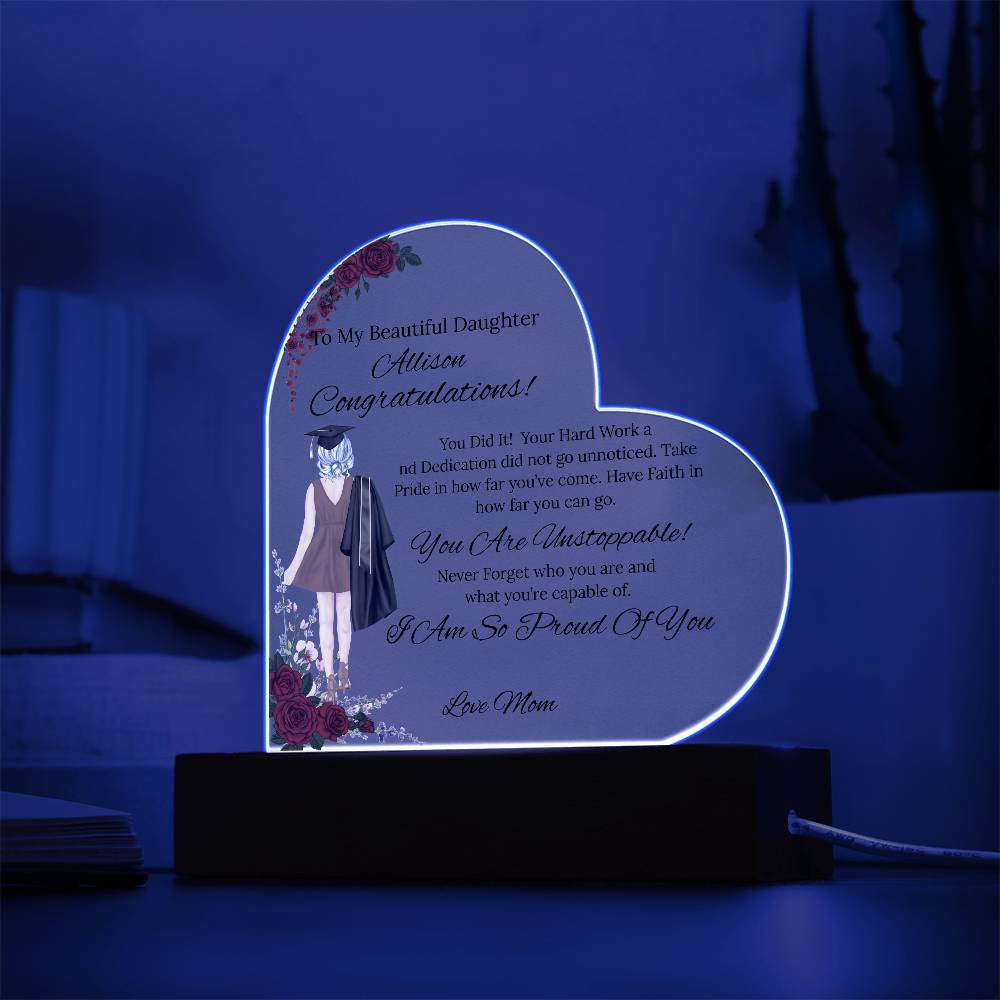 To My Daughter- Acrylic Heart Plaque