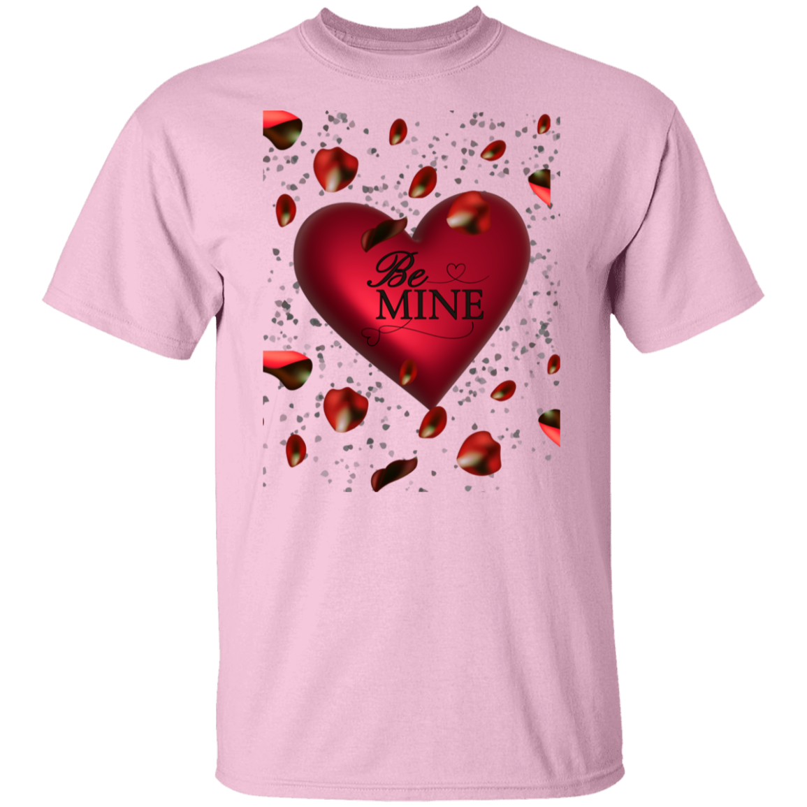 Valentine Be Mine/T Shirt/Sweat Shirt/Hoodie