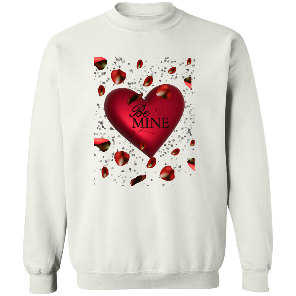 Valentine Be Mine/T Shirt/Sweat Shirt/Hoodie