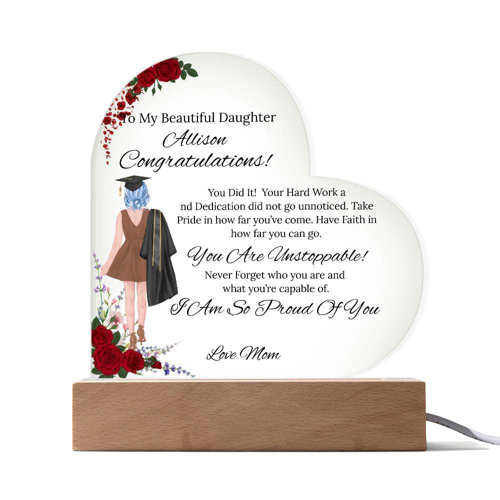 To My Daughter- Acrylic Heart Plaque