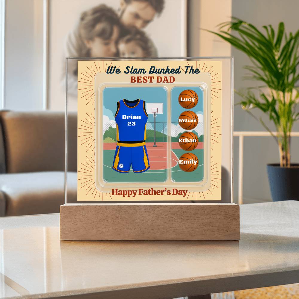 LED Base Acrylic Square Plaque  - Slam Dunked The Best Dad  - Basket Ball