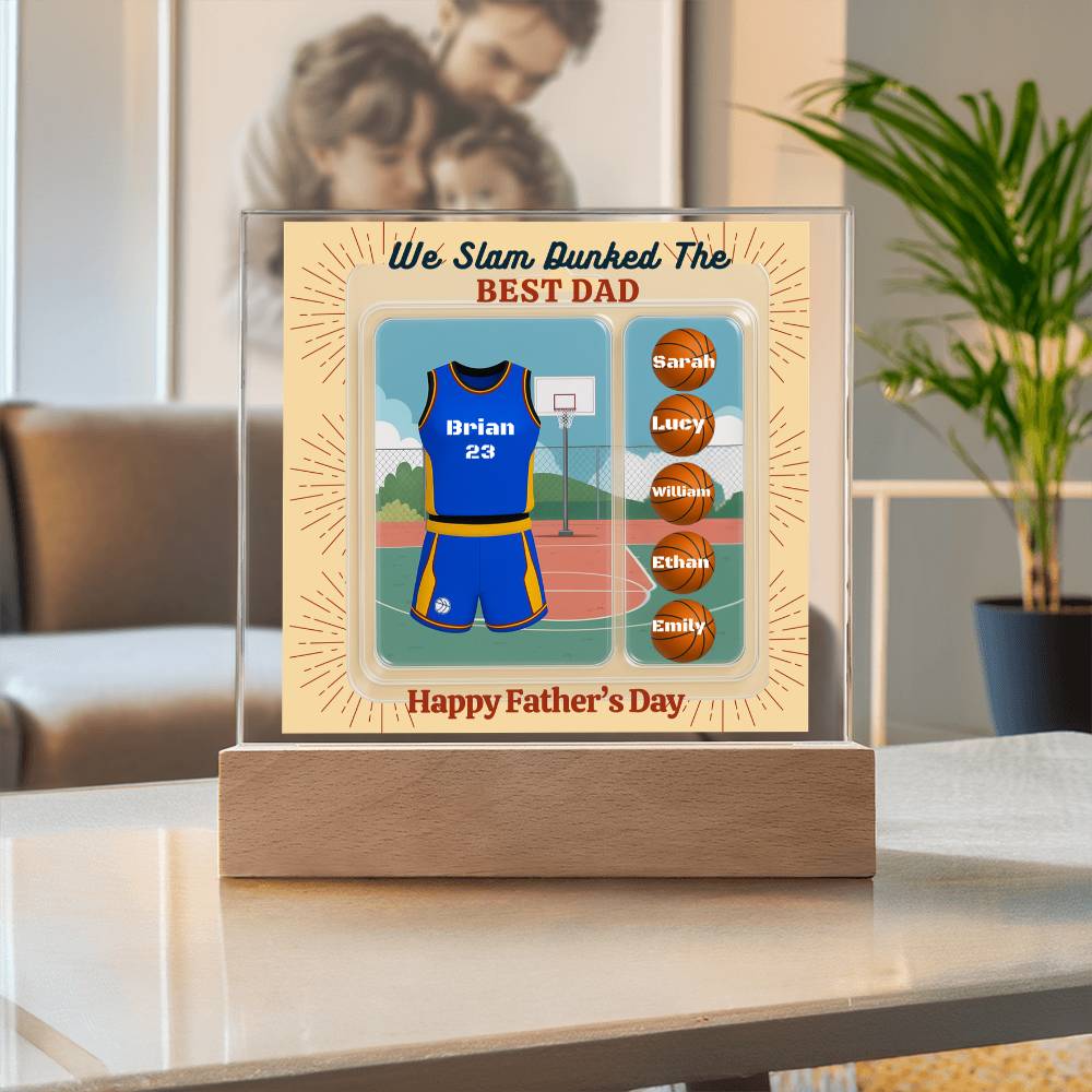 LED Base Acrylic Square Plaque  - Slam Dunked The Best Dad  - Basket Ball