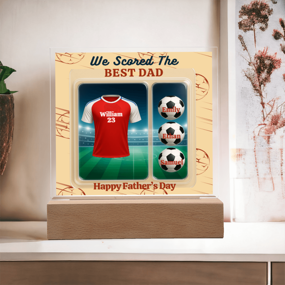 LED - Wooden Base Acrylic Square Plaque - Scored The Best Dad - Soccer
