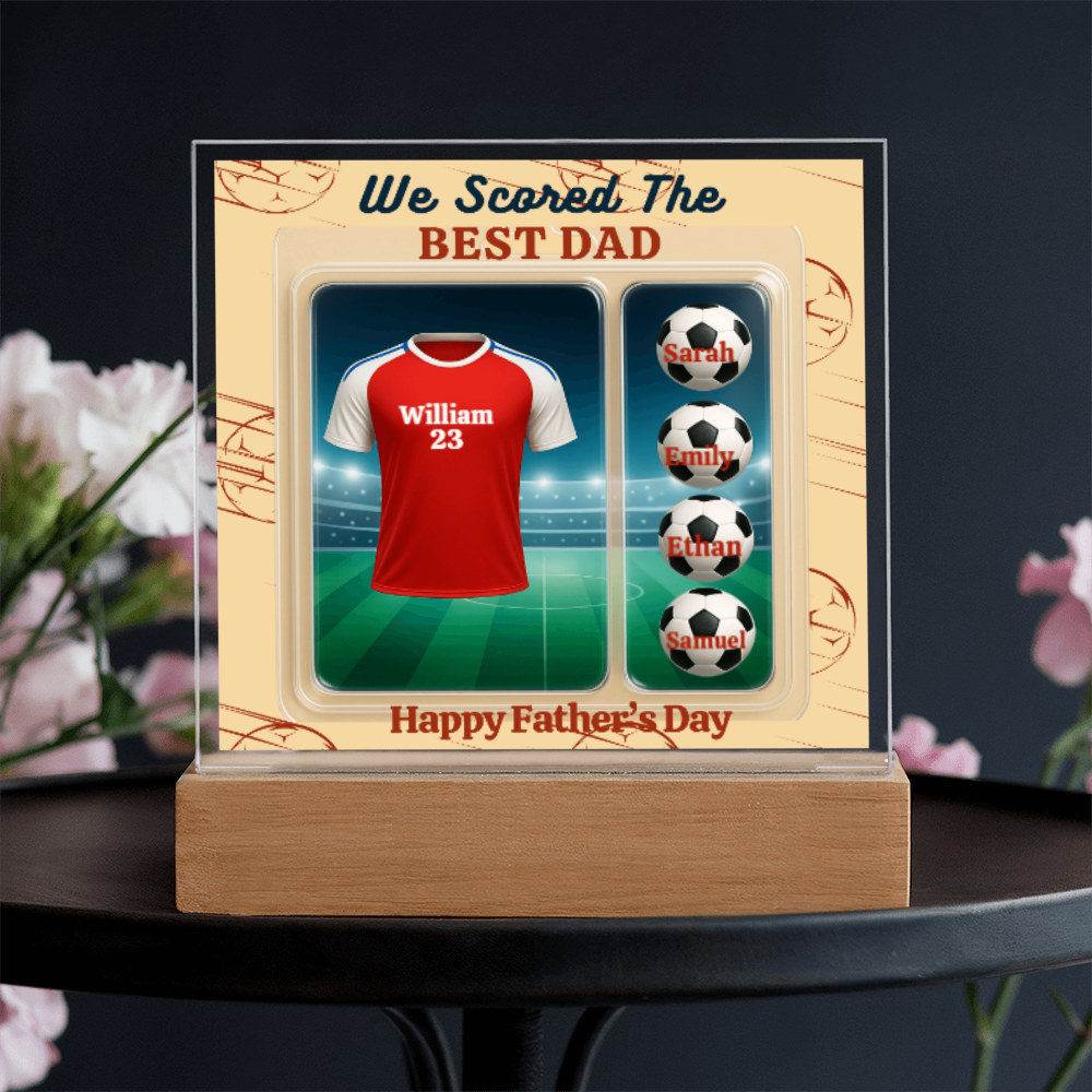 LED - Wooden Base Acrylic Square Plaque - Scored The Best Dad - Soccer