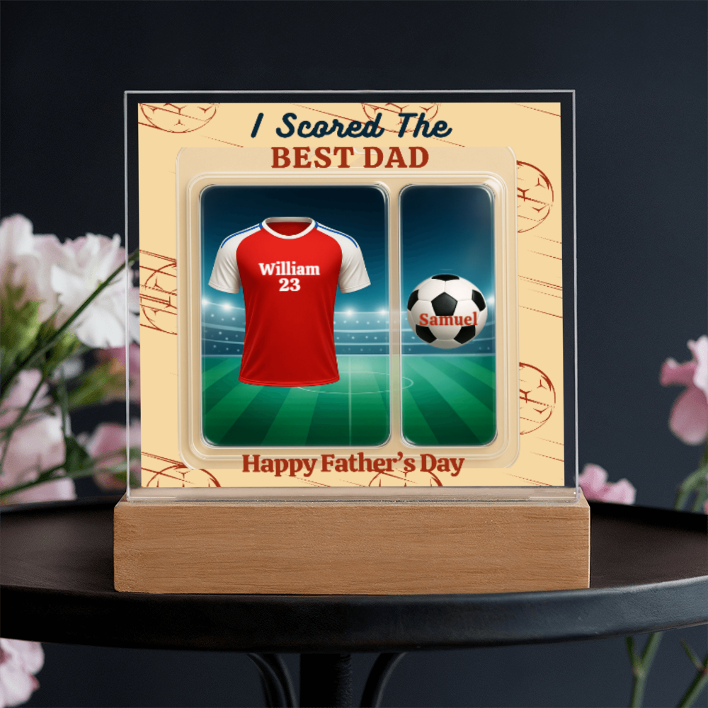 LED - Wooden Base Acrylic Square Plaque - Scored The Best Dad - Soccer